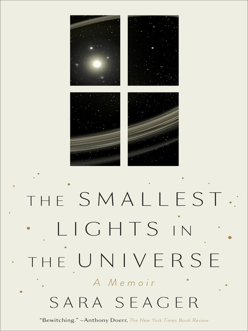 Title details for The Smallest Lights in the Universe by Sara Seager - Wait list